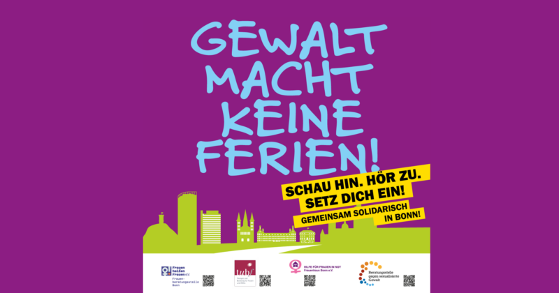 Plakat "Gewalt macht keine Ferien" der gemeinsamen Aktion der Bonner Frauenberatungsstellen